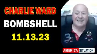Charlie Ward HUGE Intel and Updates Nov 13