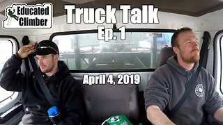 Truck Talk Ep. 1 | Arborist VLOG Adventures | April 2019
