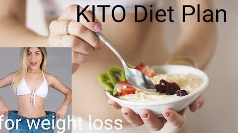 KITO diet plan for beginners for weight loss I Reduce 10 kg weight in 10 days.