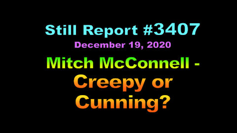 Mitch McConnell - Creepy or Cunning?, 3407