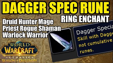 DAGGER SPEC Rune Guide Druid Hunter Mage Priest Rogue Shaman Warlock Warrior Ring | WoW Classic SoD