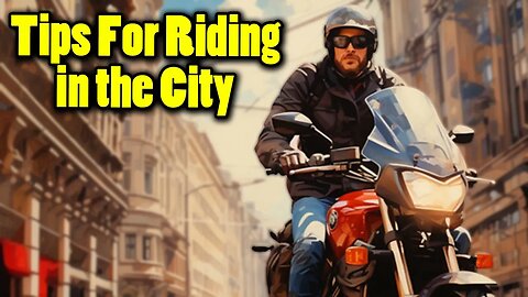3 Important Tips For Riding a Motorcycle in the City