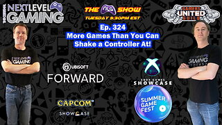 The NLG Show Ep. 324: More Games Than You Can Shake a Controller At!