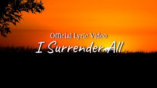 Lily Topolski - I Surrender All (Official Lyric Video)