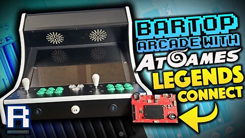 DIY Bartop Arcade with the AtGames Legends Connect Board