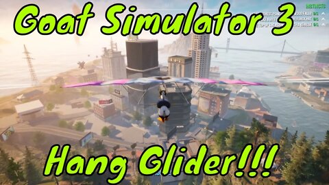 Goat Simulator 3 Where to Get Hang Glider