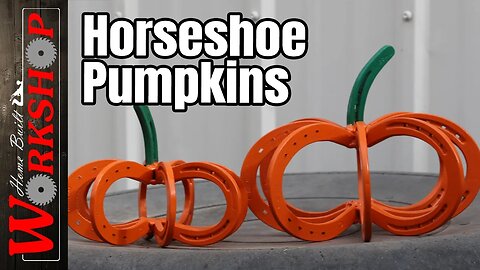 Fall Pumpkins made from Horseshoes | A Simple Welding Project
