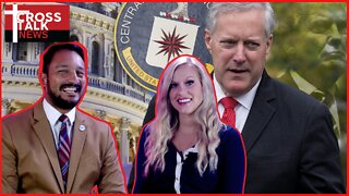 CrossTalk: CIA Meets With Congress Underground, Mark Meadows NARCS On TRUMP!