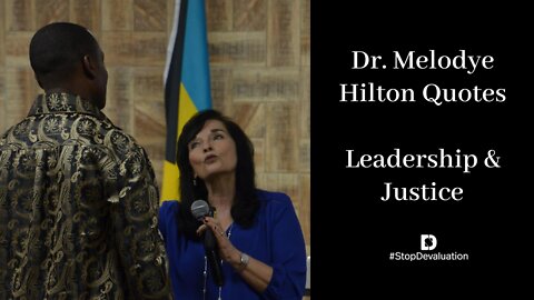 Leadership and Justice Quotes by Dr. Melodye Hilton