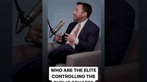 The Elite Controlling the Public Square | #Shorts