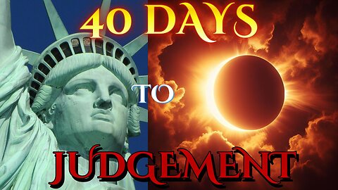 Judgement Coming to America! (40 Day Warning)