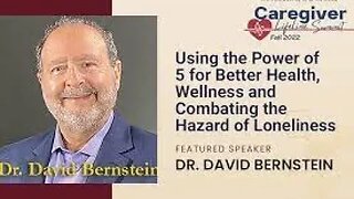 5 Behaviors To Reduce One’s Risk For Dementia, Heart disease and Cancer Dr. David Bernstein