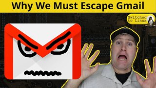 Why We Must Escape Gmail