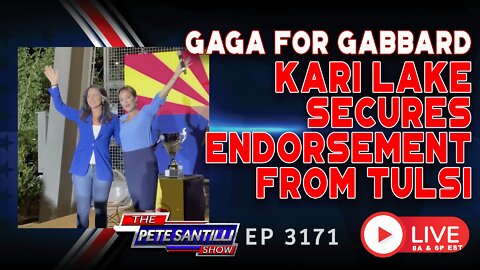 Gaga For Gabbard! Rock Star Kari Lake Receives Endorsement From Tulsi Gabbard | EP 3171-8AM