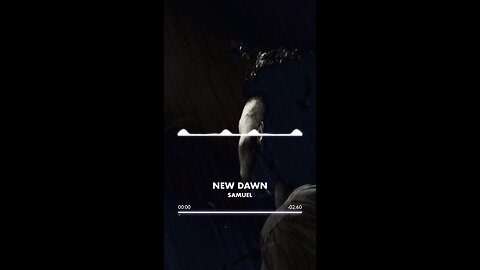 [SONG 6] - “NEW DAWN” by #SAMUEL