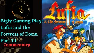 The Apprentice and Back to the Old Cave - Lufia and the Fortress of Doom Part 10