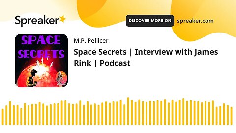 Space Secrets | Interview with James Rink | Podcast