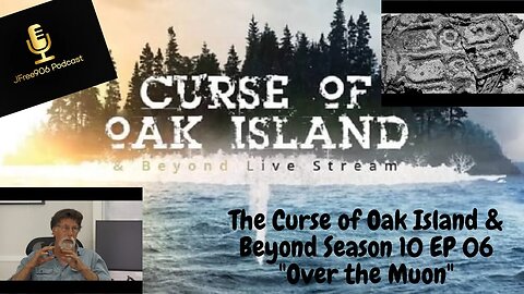 The Curse of Oak Island & Beyond Season 10 EP 06 "Over the Muon" Recap