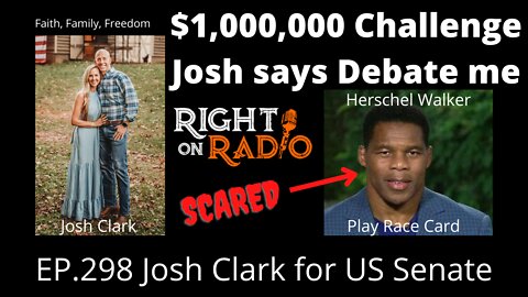 EP.298 Josh Clark for US Senate. The $1,000.000 Challenge to Herschel Walker