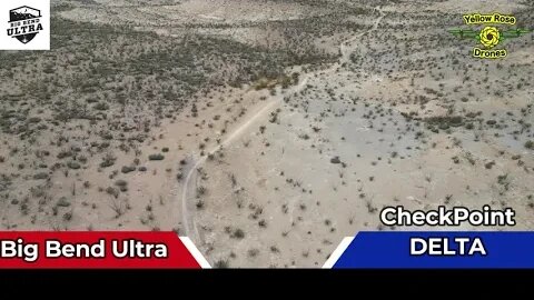 2023 Big Bend Ultra Check Point Delta Overflight by Drone