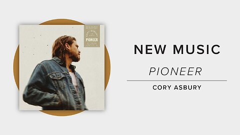 Pioneer (Studio version) - Cory Asbury