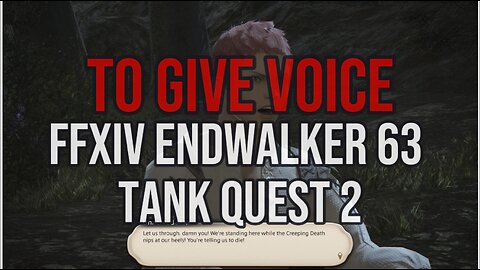 ROMEO PLAYS FFXIV ENDWALKER 63 TANK QUEST 2