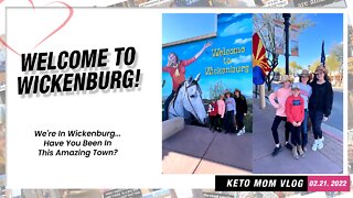 Welcome To Wickenburg! An Amazing Town! | Keto Mom Vlog