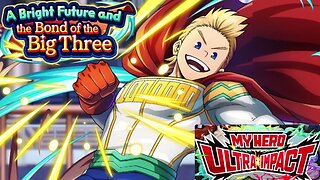 My Hero Ultra Impact(Global): A Bright Future and the Bond of the Big Three Story Event