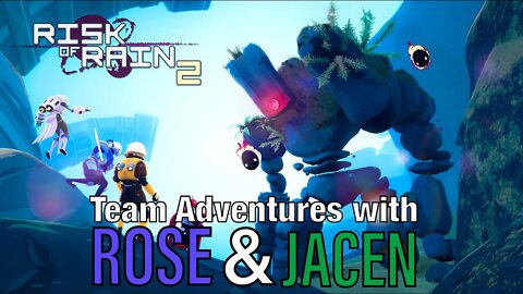 RISK OF RAIN 2 | Coop Teamwork w/ Rose & Jacen! Blasting Aliens with Funky Music! (PS4 Pro)