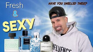 10 SEXY FRESH FRAGRANCES...HAVE YOU SMELLED THESE?