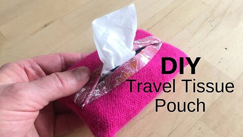 diy Travel Tissue Pouch: Made From an Upcycled Sweater