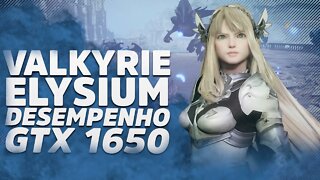 VALKYRIE ELYSIUM - Otimizado na GTX 1650? (Ultra/Alto/Médio e Baixo)