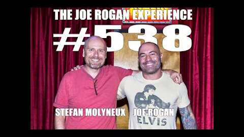 Joe Rogan Experience #538 - Stefan Molyneux`