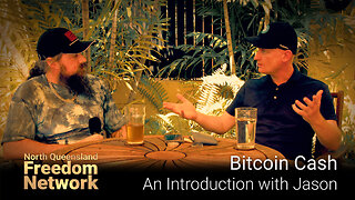 Bitcoin Cash - An introduction with Jason