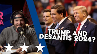 Trump/Desantis 2024?!?! |UNCENSORED | EP 164