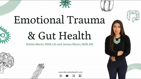 Emotional Trauma, IBS, SIBO, and Gut Health