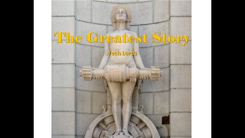 THE GREATEST STORY - Part 20 - TechLords