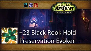 +23 Black Rook Hold | Preservation Evoker | Fortified | Afflicted | Raging | #83