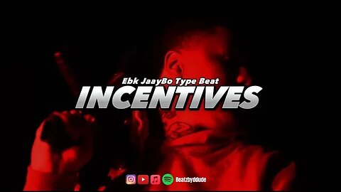 [FREE] EBK Jaaybo Type Beat - "Incentives" | Ebk Bckdoe Type Beat