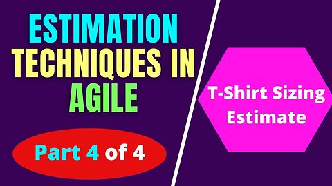 [PART #4] T-Shirt Sizing Estimation | Agile Estimation Techniques | Planning Poker Game
