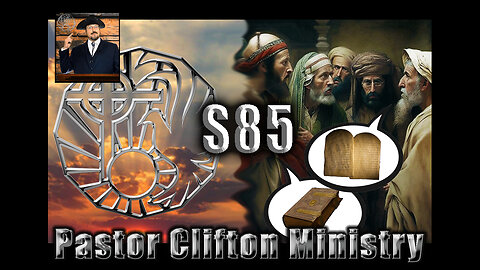 S85 Pastor Clifton Explains Identifications & Myth Mixing
