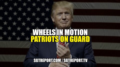 WHEELS IN MOTION. PATRIOTS ON GUARD. THIS IS WAR.