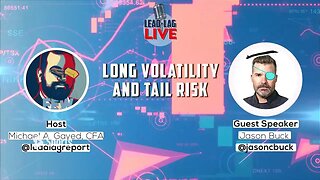 Jason Buck Explores Long Volatility & Tail Risk