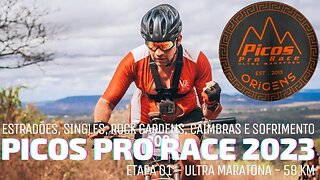 PICOS PRO RACE 2023 ULTRA MARATONA - ETAPA 01 - BIKES E TRILHAS