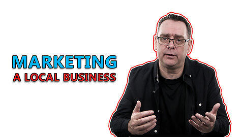 Marketing A Small Local Business