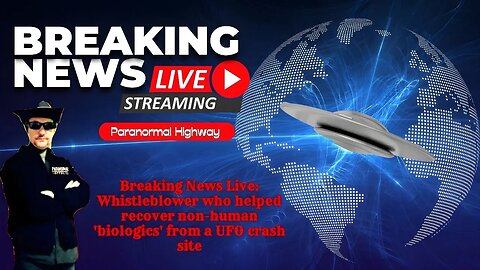 Breaking News Live: Whistleblower who helped recover non-human 'biologics' from a UFO crash site