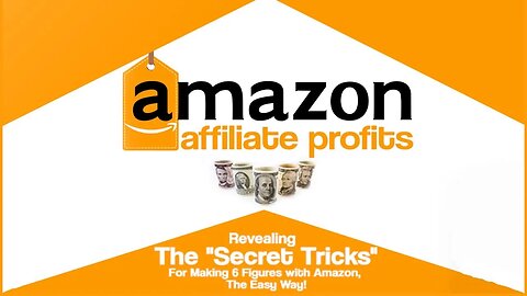 Accelerate Your Journey to Amazon Affiliate Success - Video Upgrade!