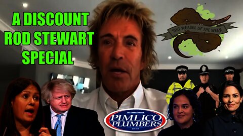 ShitWeasel Of The Week! The Orwellian Nightmare & Discount Rod Stewart Special