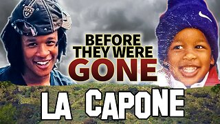 LA CAPONE - Before They Were Gone