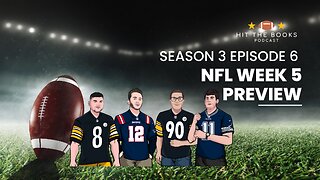 Episode 6 - NFL Week 5 Preview - NHL and MLB Futures and News